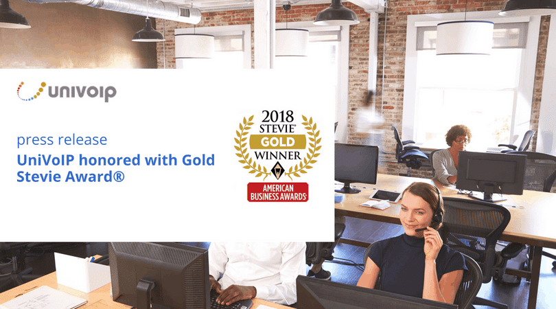 UniVoIP Honored as Gold Stevie® Award Winner in 2018 American Business Awards®
